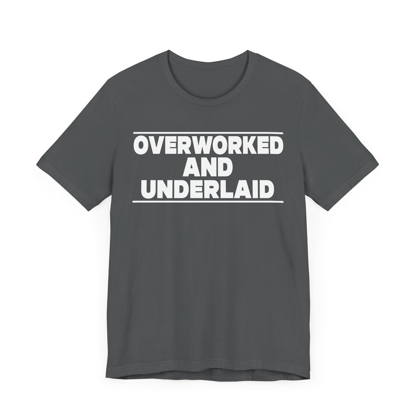Under worked and Under laid